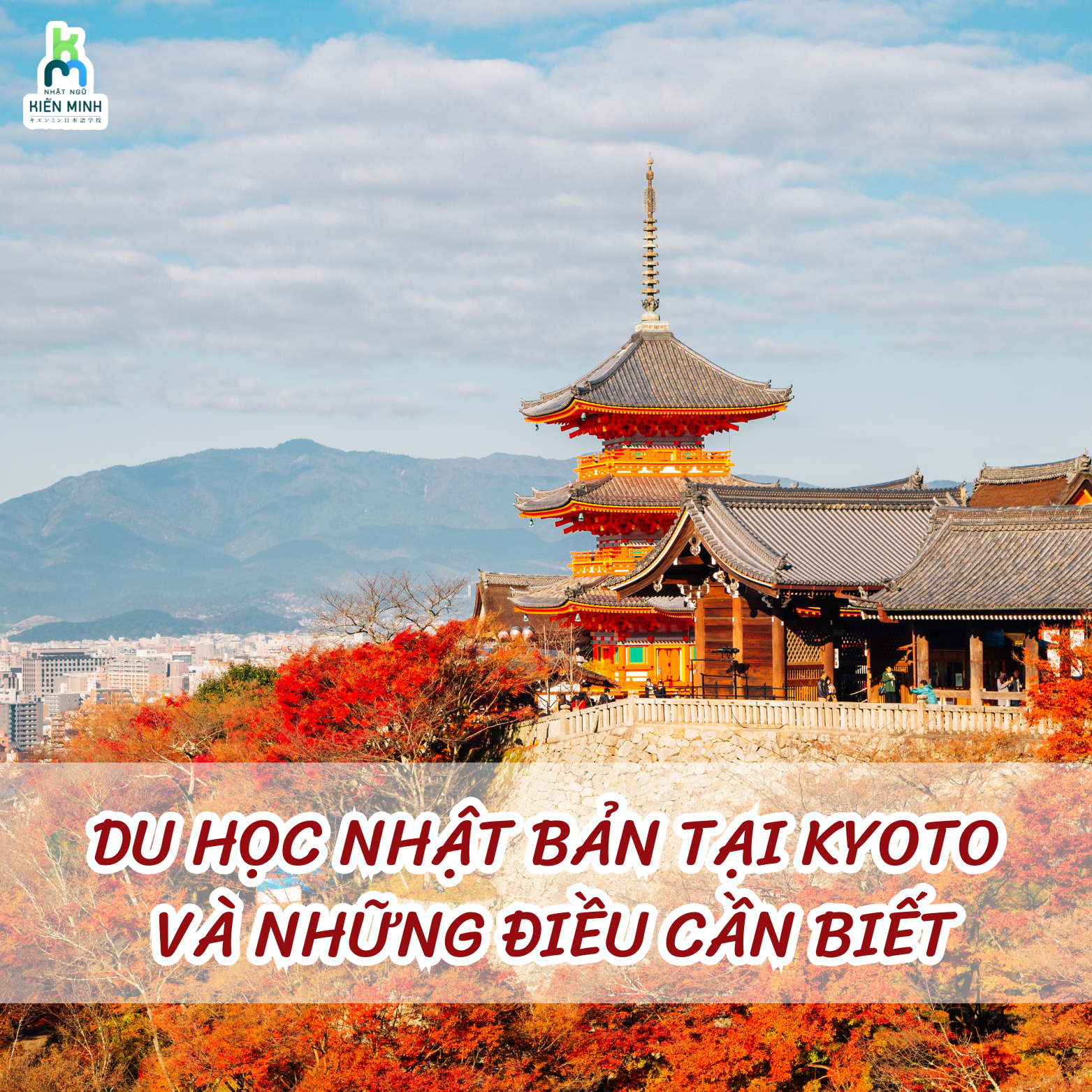 Du học Nhật Bản tại Kyoto và những điều cần biết